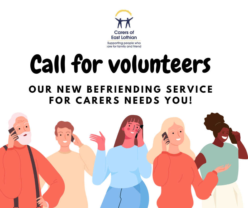 ***Call for volunteers - befriending for carers***