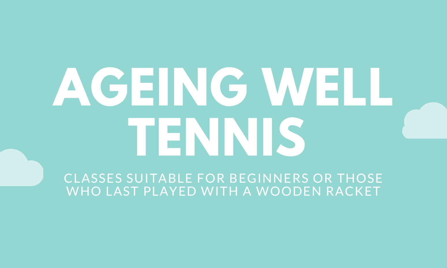 AGEING WELL TENNIS