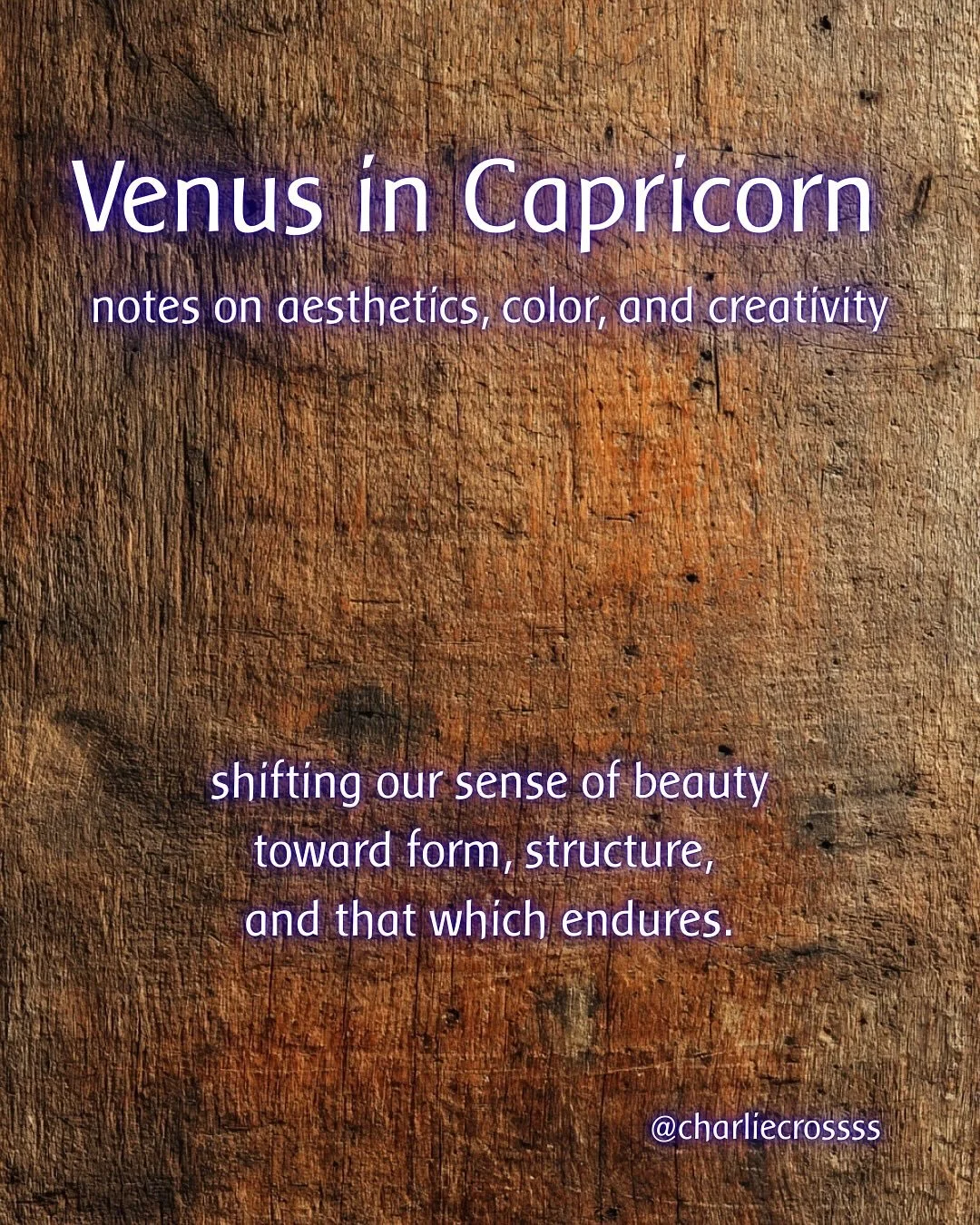 Venus is in Cap till Jan 17

And - my&nbsp;25% off gift certificates (https://www.crossastrology.com/gift-certificates)&nbsp;sale is still going through the end of the year, in case you&rsquo;d like to support this work for someone else, or for yours