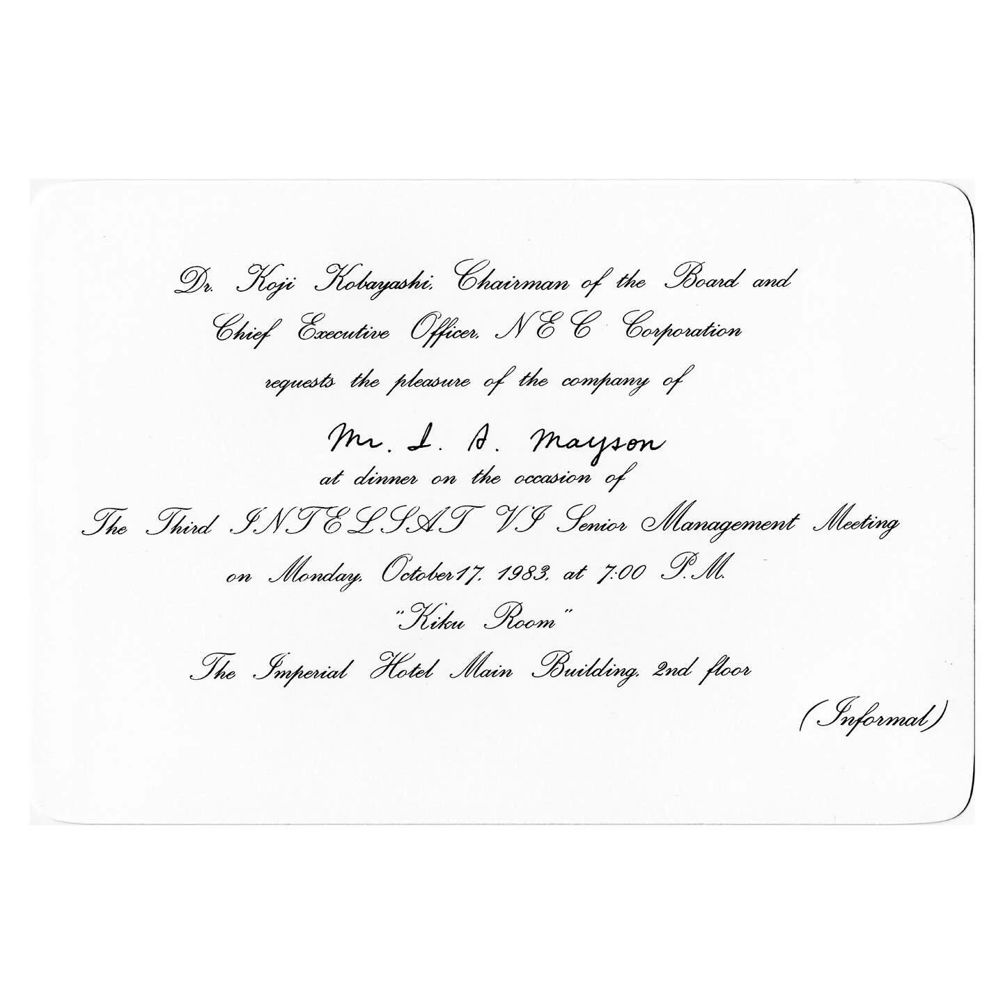 Ireal in Japan 🇯🇵 Part 2

This is Ireal&rsquo;s invitation to a dinner for the Senior Management of Intelsat VI, hosted by Dr. Koji Kobyashi, Chairman and CEO of NEC Corporation, at the Imperial Hotel, Tokyo. The second slide shows the menu!

Third