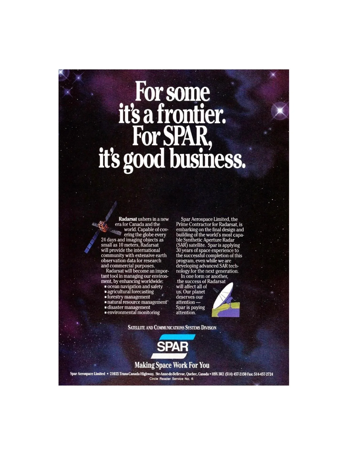 Spar Aerospace in the 1990s, Part I.

In May of 1989, Larry D. Clarke retired as President and CEO of Spar Aerospace, and was succeeded by John MacNaughton while remaining Chairman of the Board. 

Beginning in 1990, the company was divided into four 