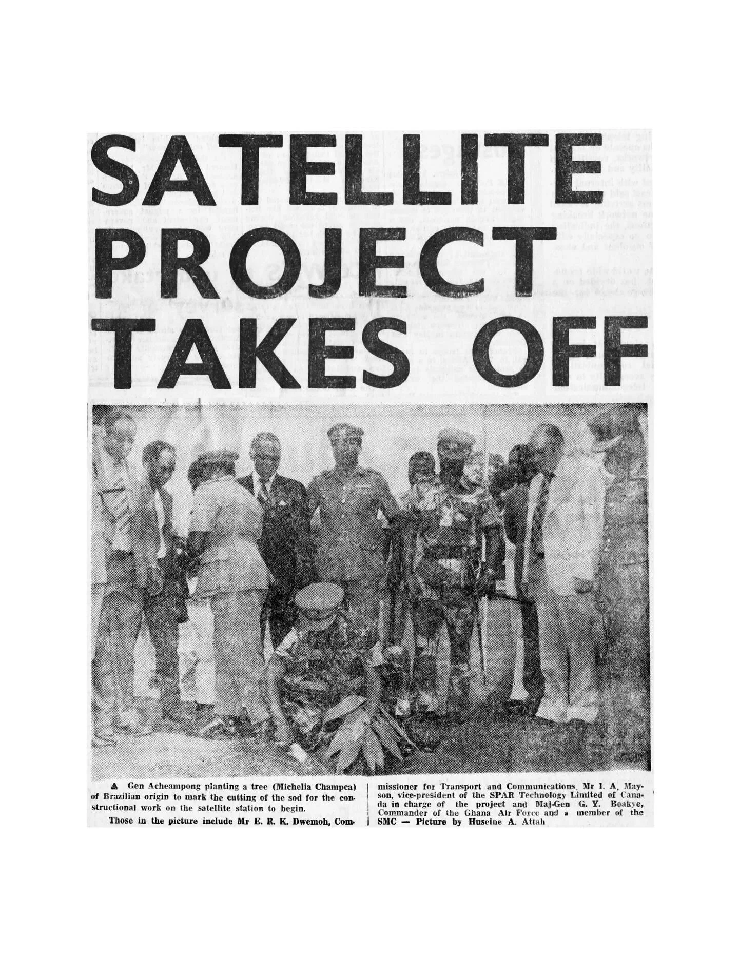 Satellite Project Takes Off 🇬🇭

Ireal appears in the Ghanaian Times, the state-owned newspaper of Ghana, in a photo taken at the ground breaking ceremony for Ghana&rsquo;s satellite Earth station, December 15th, 1977. 

The caption reads as follows