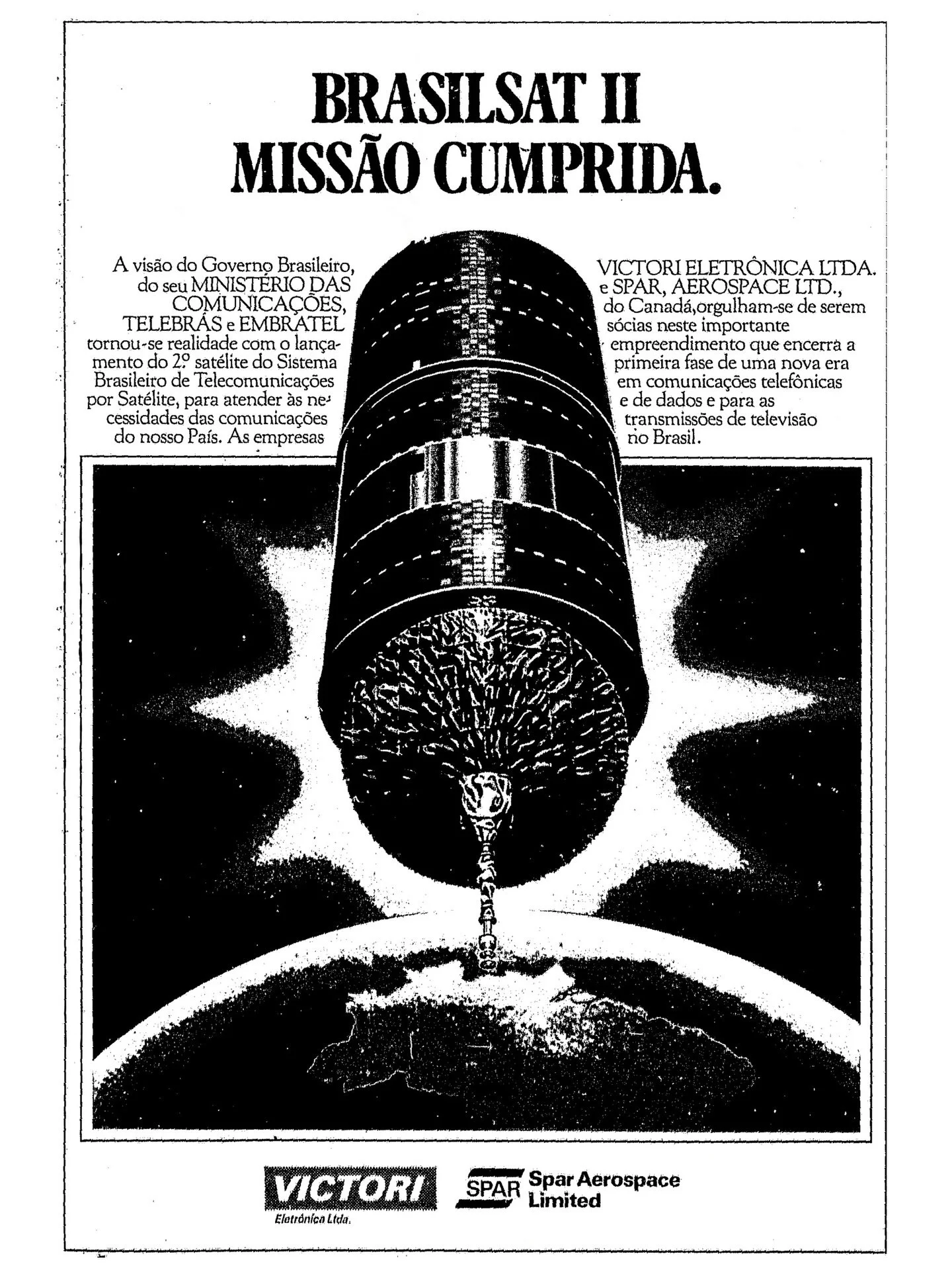 Brasilsat A2, March 28th, 1986 🇧🇷

On this day 40 years ago, Brasilsat A2 was launched aboard an Ariane 3 rocket into orbit where it joined Brasilsat A1, launched the year before. Both satellites, built by Spar Aerospace Limited, served the entire 