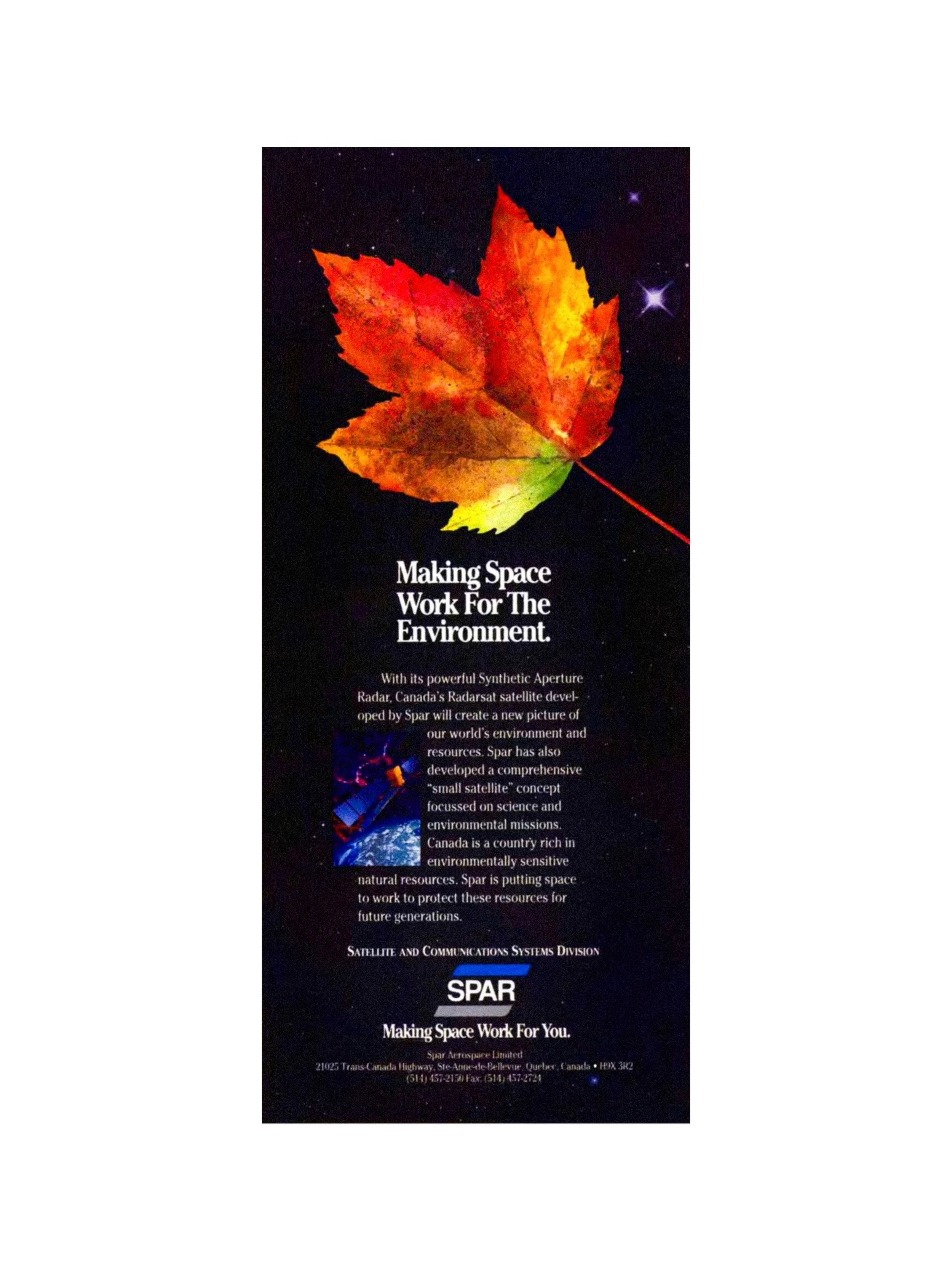 Making Space Work for the Environment 🍁🛰️

A rarely seen advertisement, seemingly only appearing in a single issue of the European Space Agency&rsquo;s quarterly magazine from 1992, showcasing Spar Aerospace Limited&rsquo;s commitment to the enviro