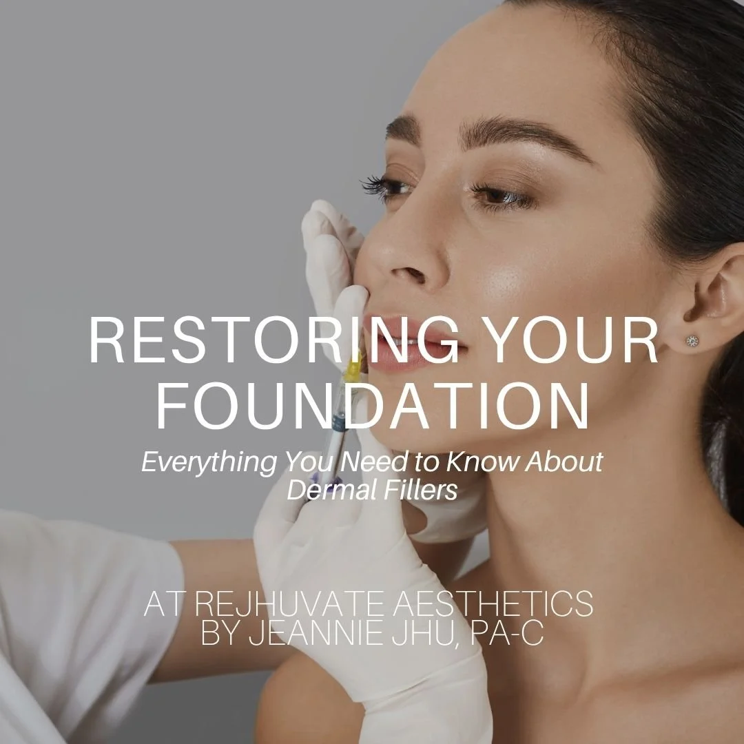 Restoring Your Foundation: Everything You Need to Know About Dermal Fillers