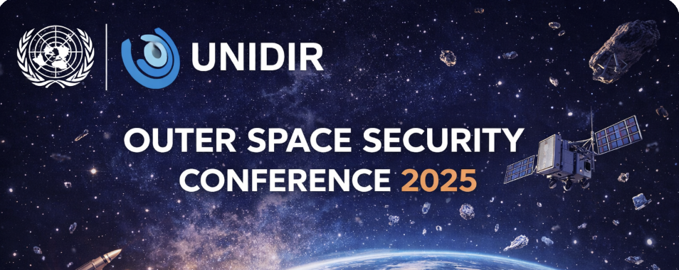 UNIDIR Outer Space Security Conference 2025