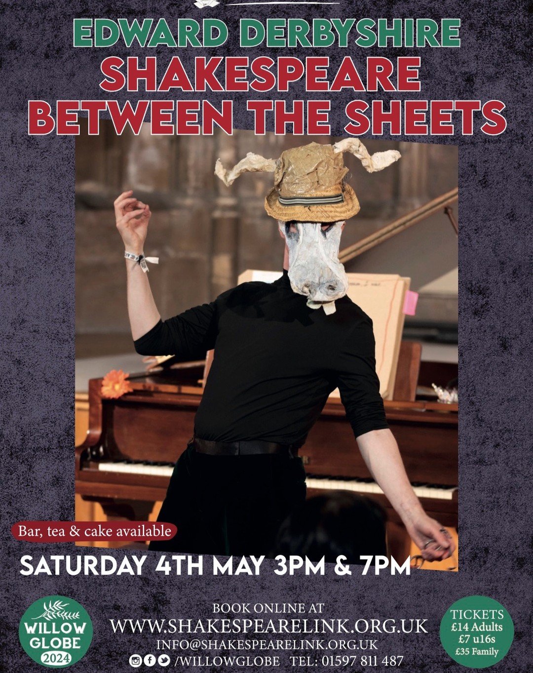 Saturday 4th May - Edward Derbyshire - 'Shakespeare Between the Sheets

Edward takes the character Nicholas Bottom from 'A Midsummer Night's Dream' and interweaves soliloquies, chosen for their story arc, with live piano music that also tells the sto