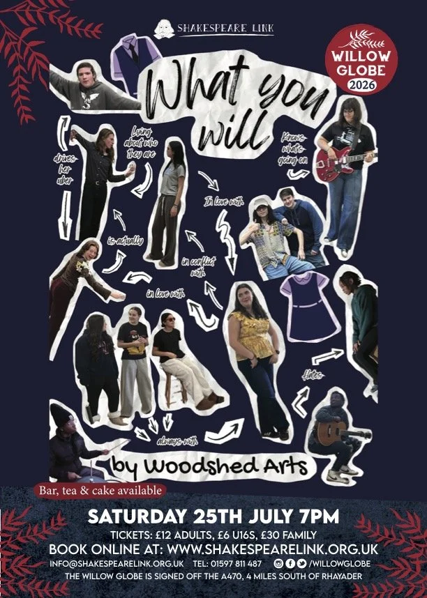 Woodshed Arts - ‘What you Will’