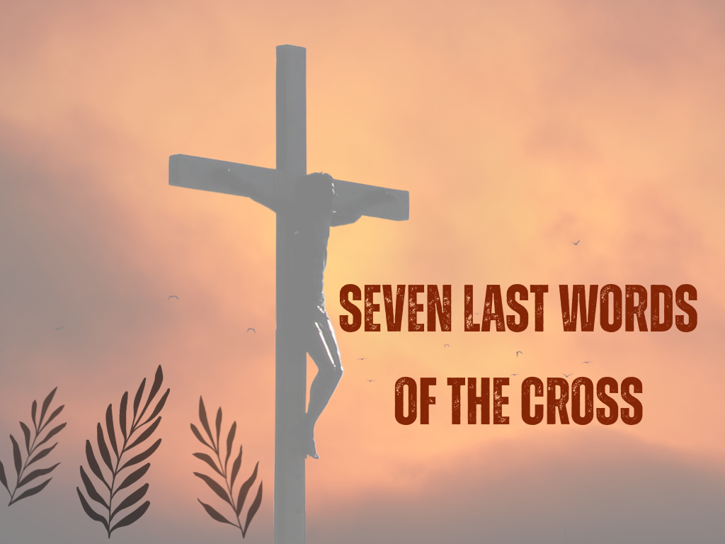 Seven Last Words of the Cross