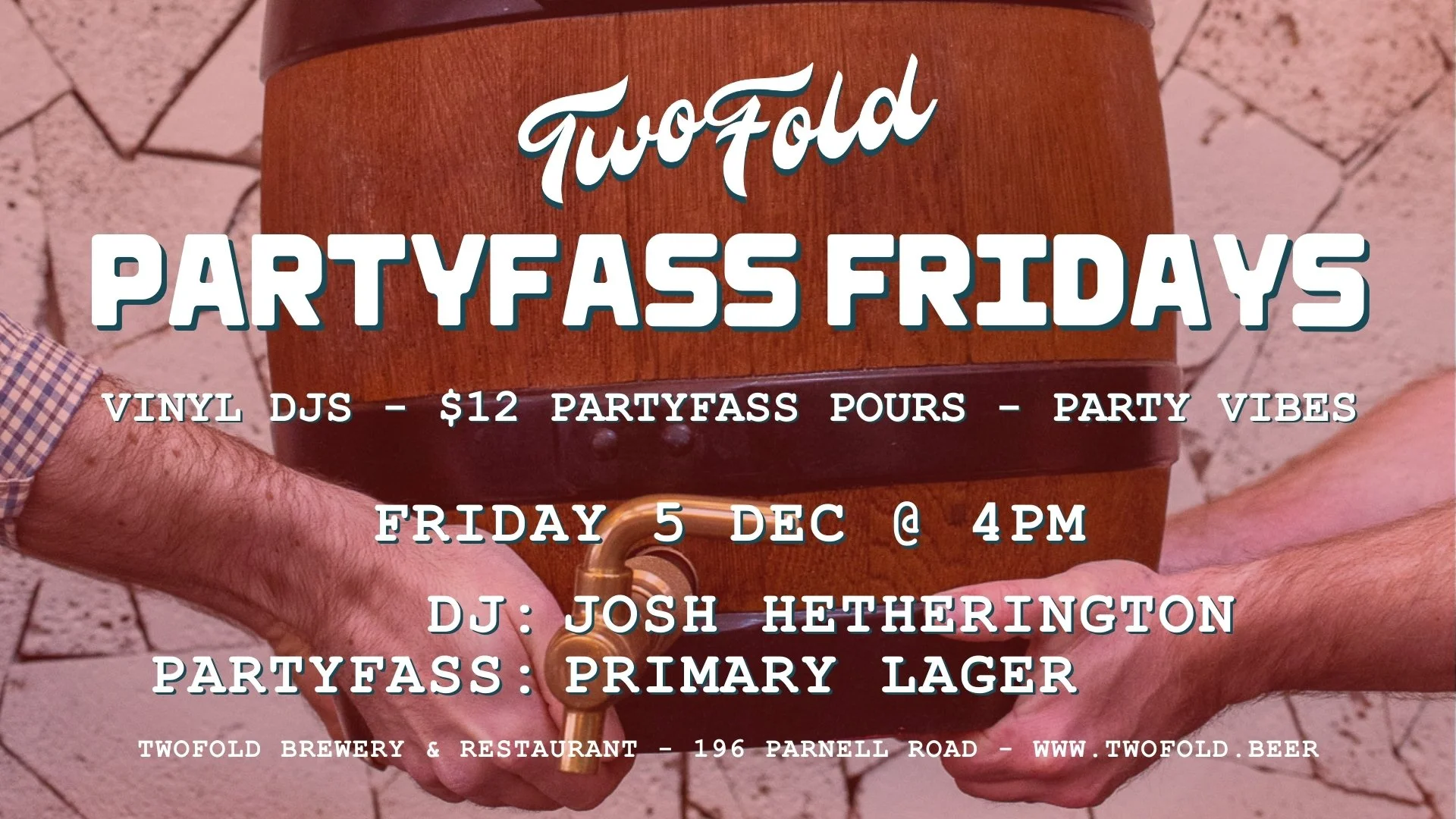 Partyfass Fridays with DJ Josh Hetherington &amp; Primary lager