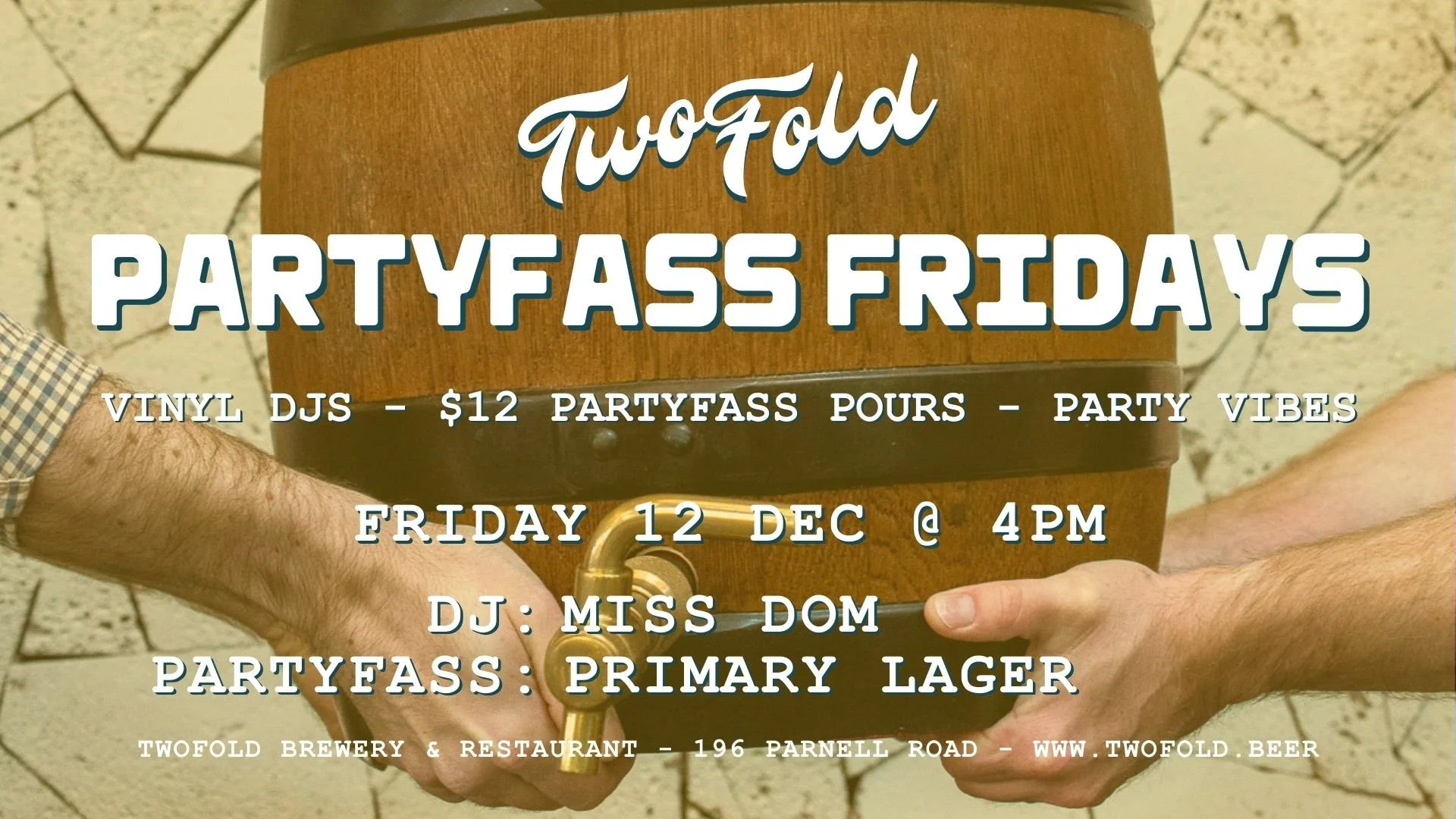 Partyfass Fridays with DJ Miss dom &amp; Primary lager
