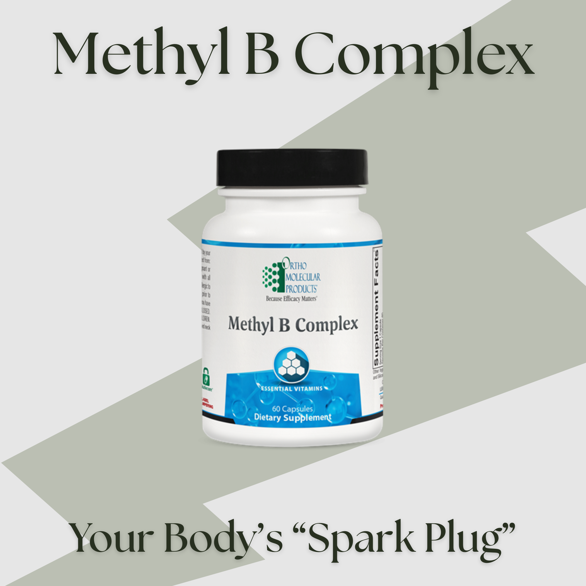 Methyl B Complex — Your Body’s “Spark Plug”
