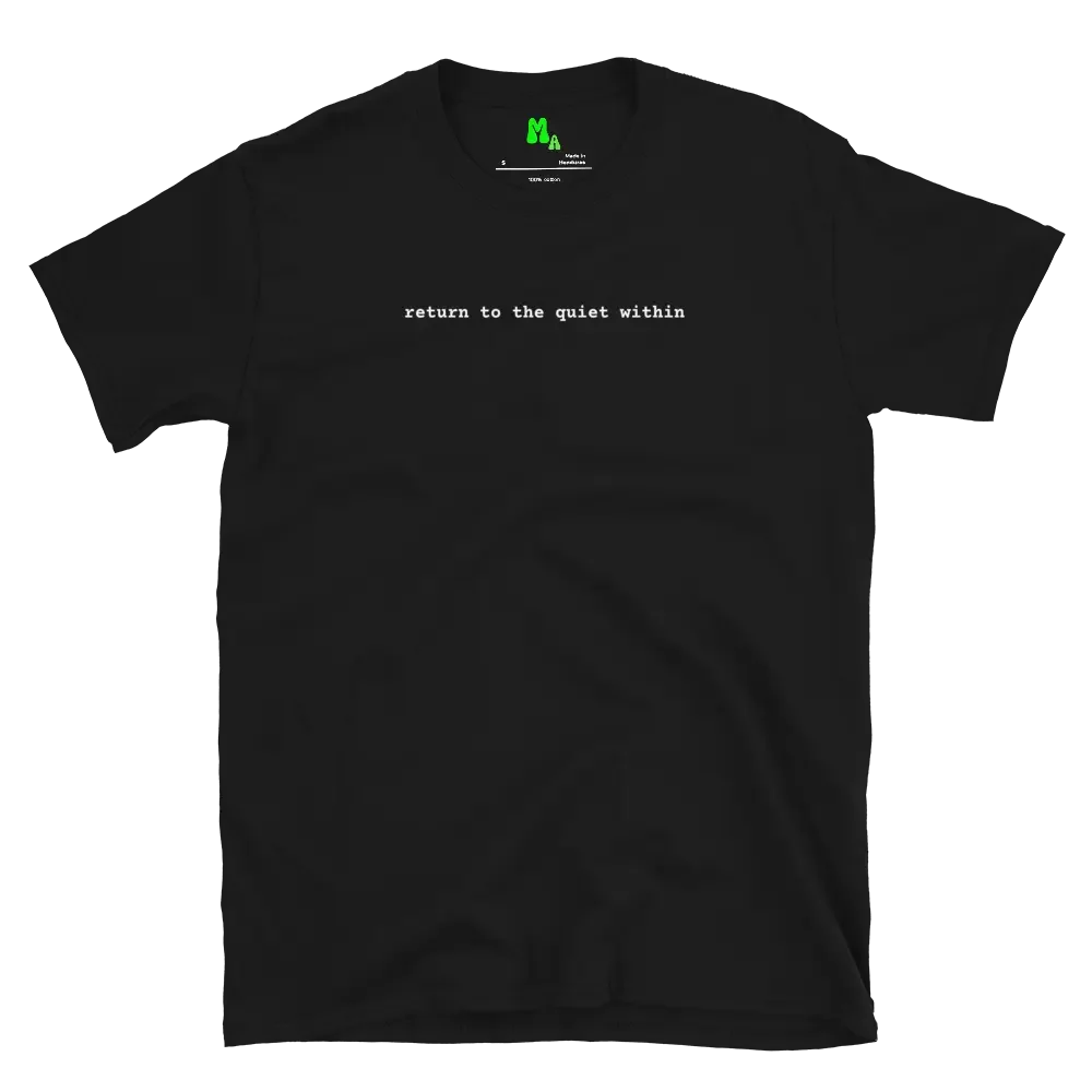 Return to the Quiet Within Cotton T-shirt