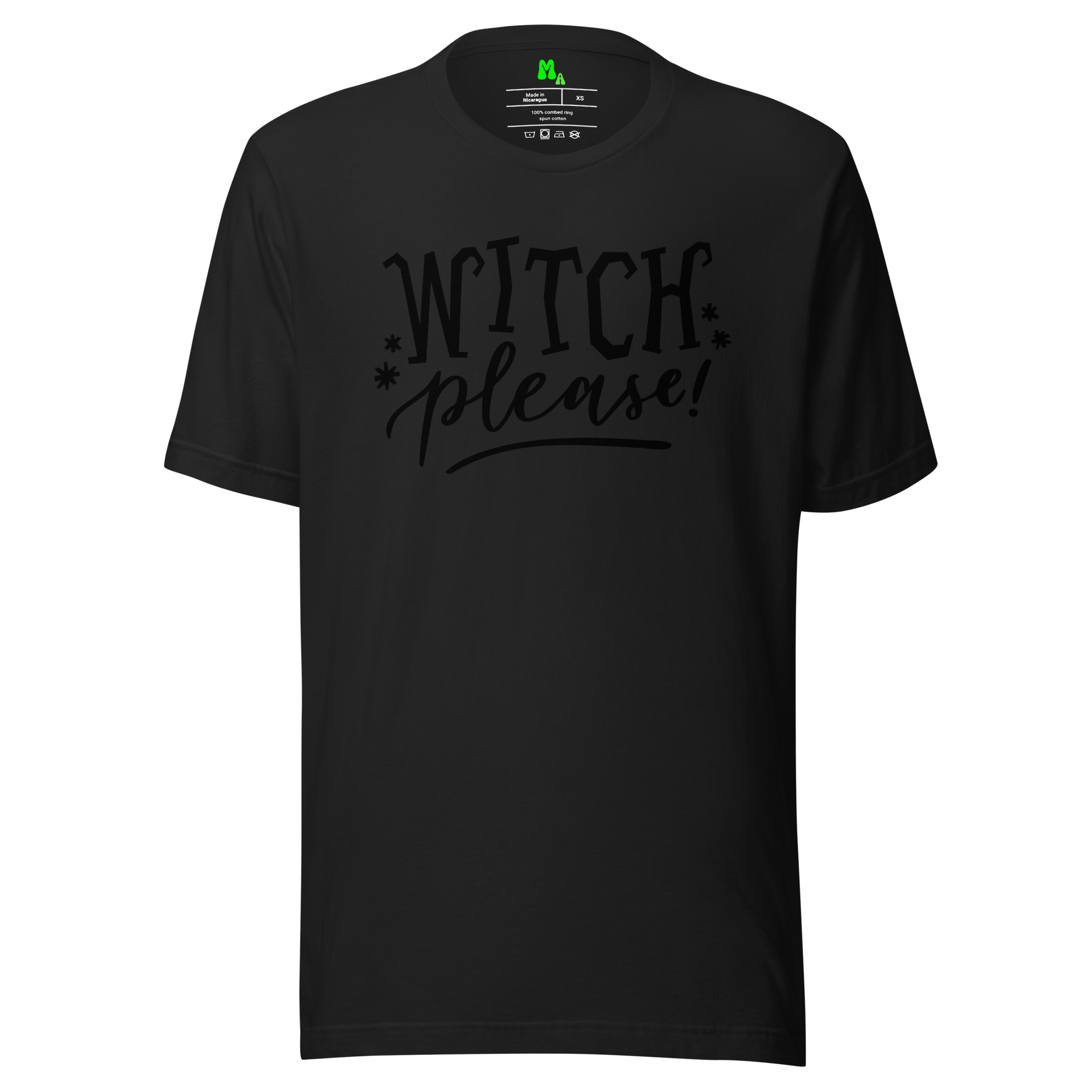 Witch Please! T-Shirt