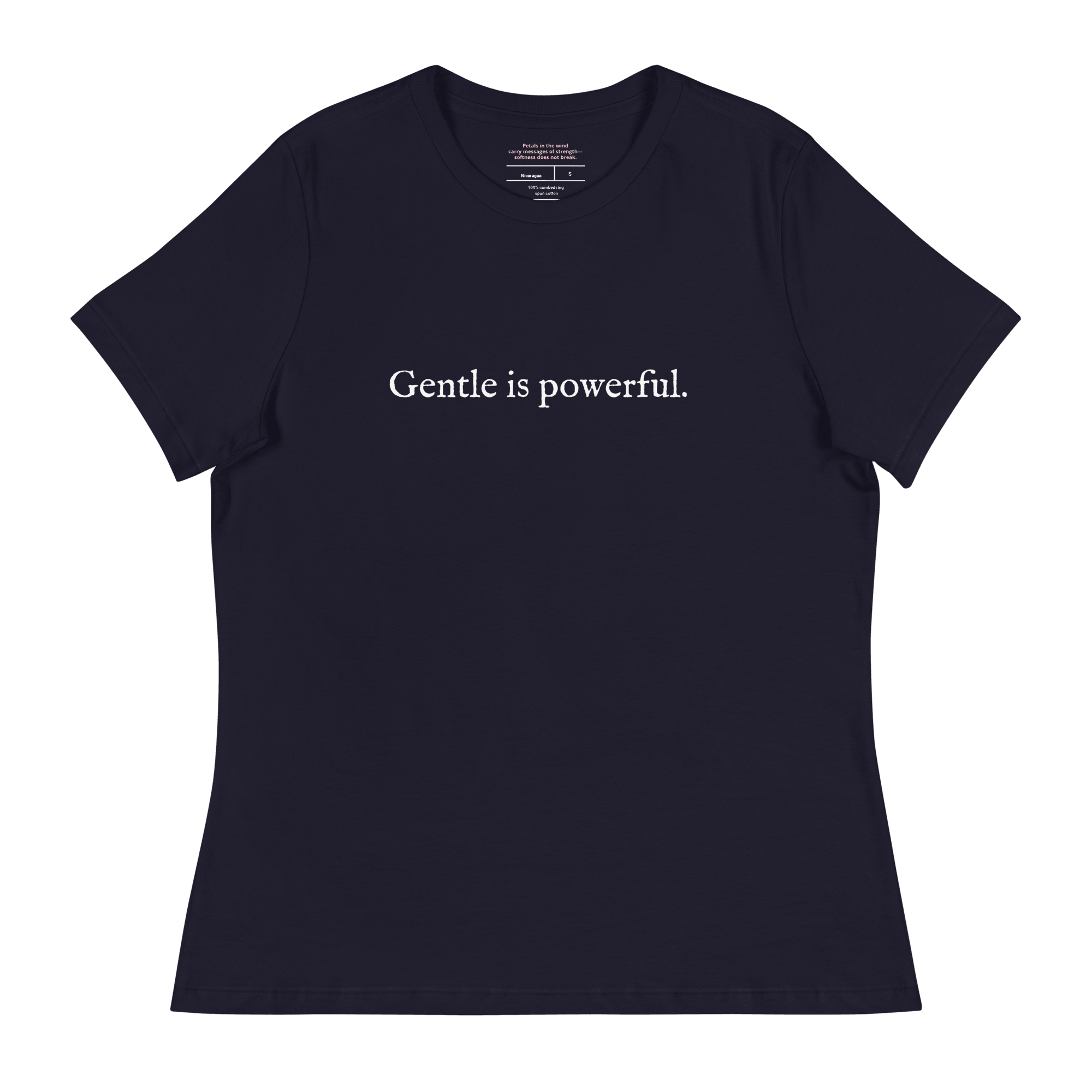Gentle is Powerful Tee