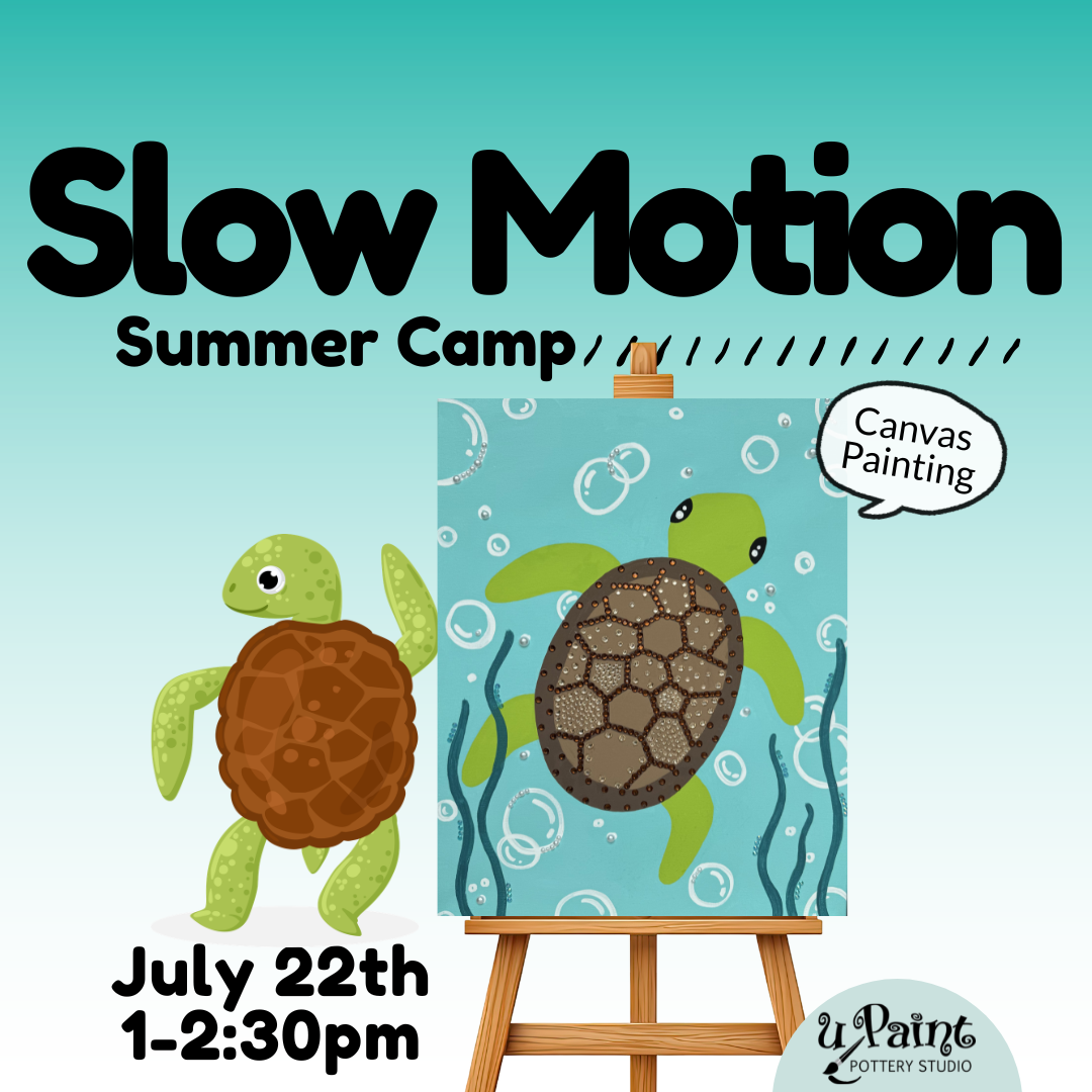 7/22 Slow Motion Summer Camp