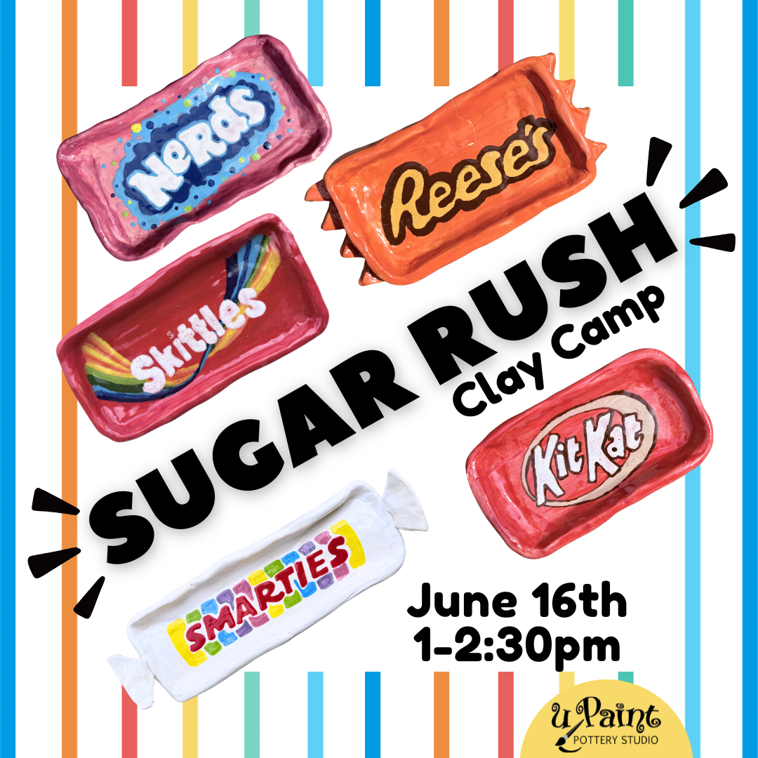 6/16 Sugar Rush Clay Camp