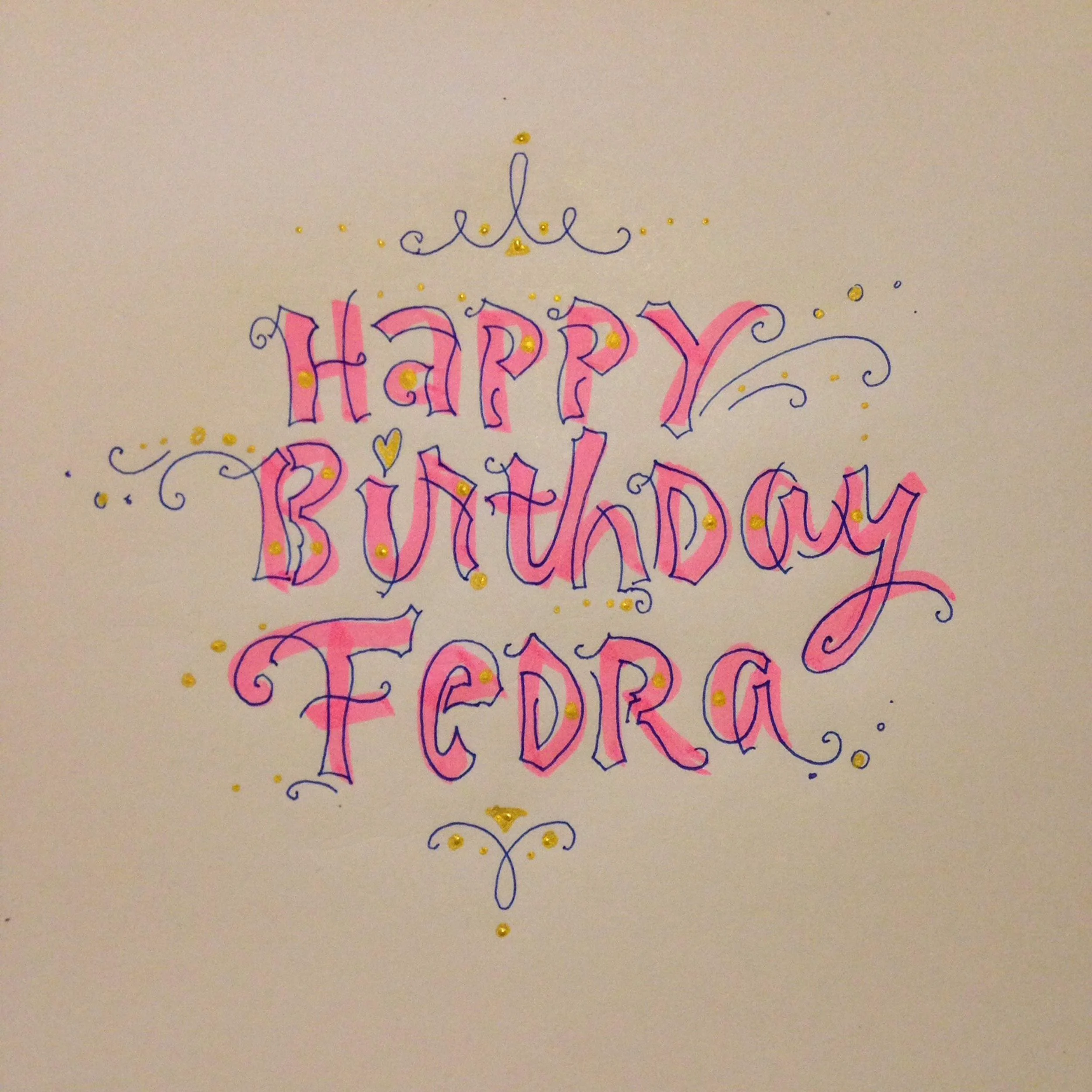 Colorful hand-drawn lettering saying "Happy Birthday Fedra" with decorative flourishes and dots.