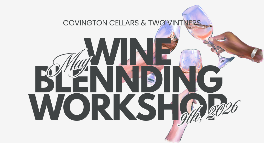 Mother’s Day Weekend Wine Blending Workshop (Maltby)