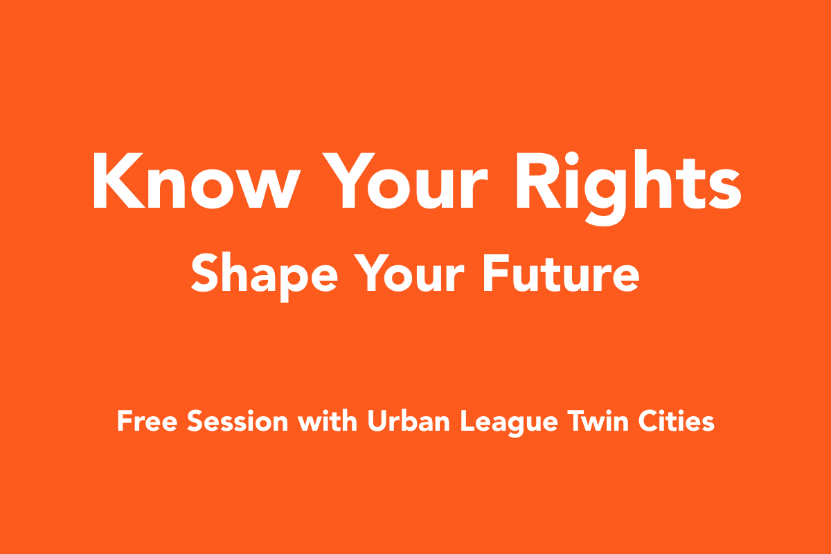 Know Your Rights: Shape Your Future
