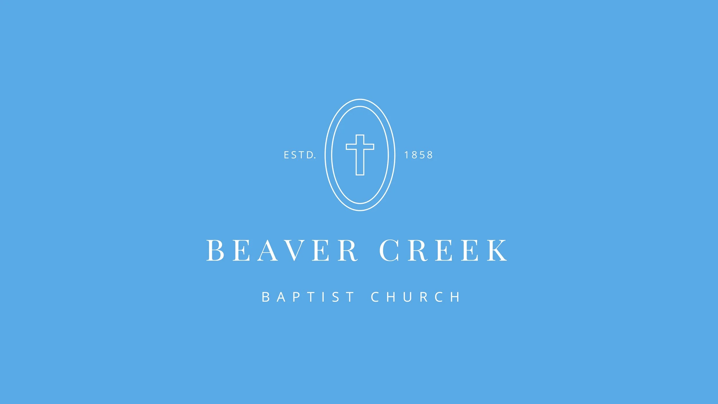 Beaver Creek Baptist Church History Presentation | May 2023