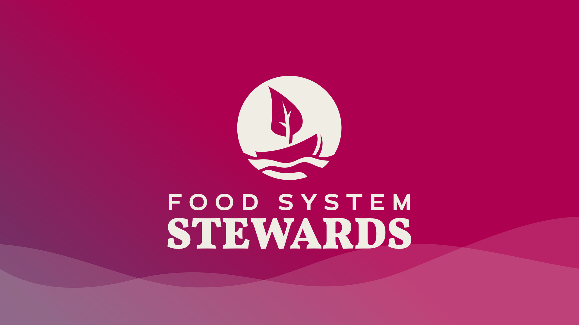 Food System Stewards