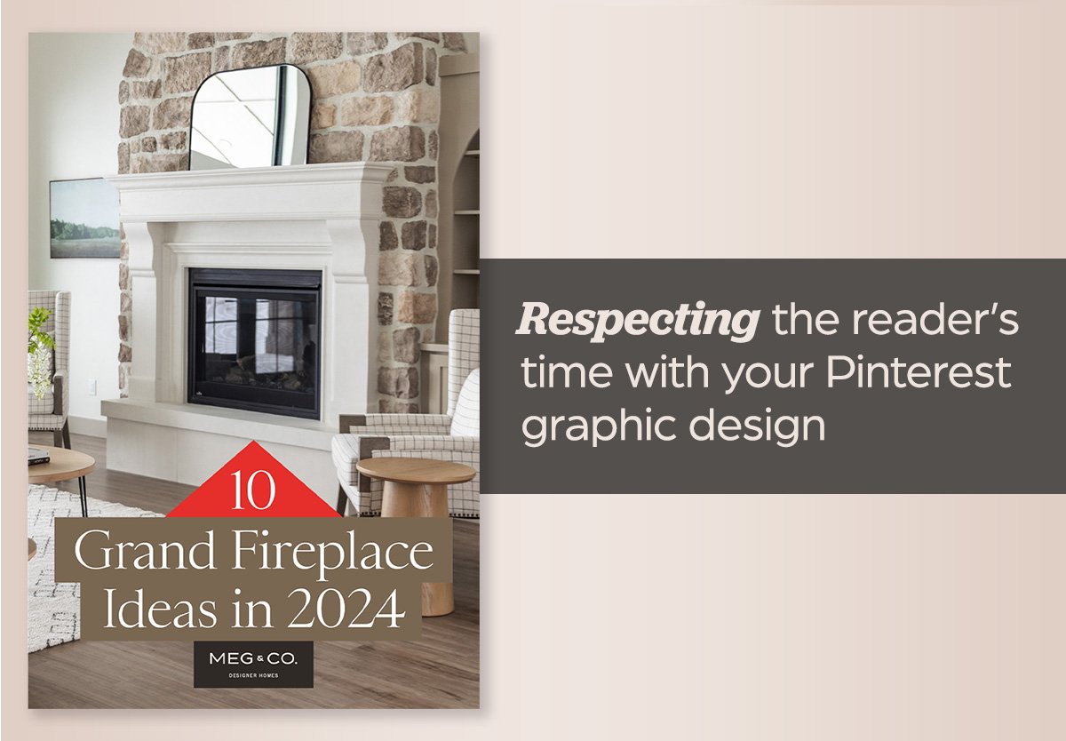 Pinterest graphic by Neon Lion Media that read respecting the reader's time with your Pinterest graphic design