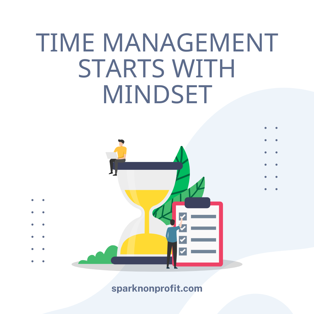 Effective Time Management Starts with Mindset