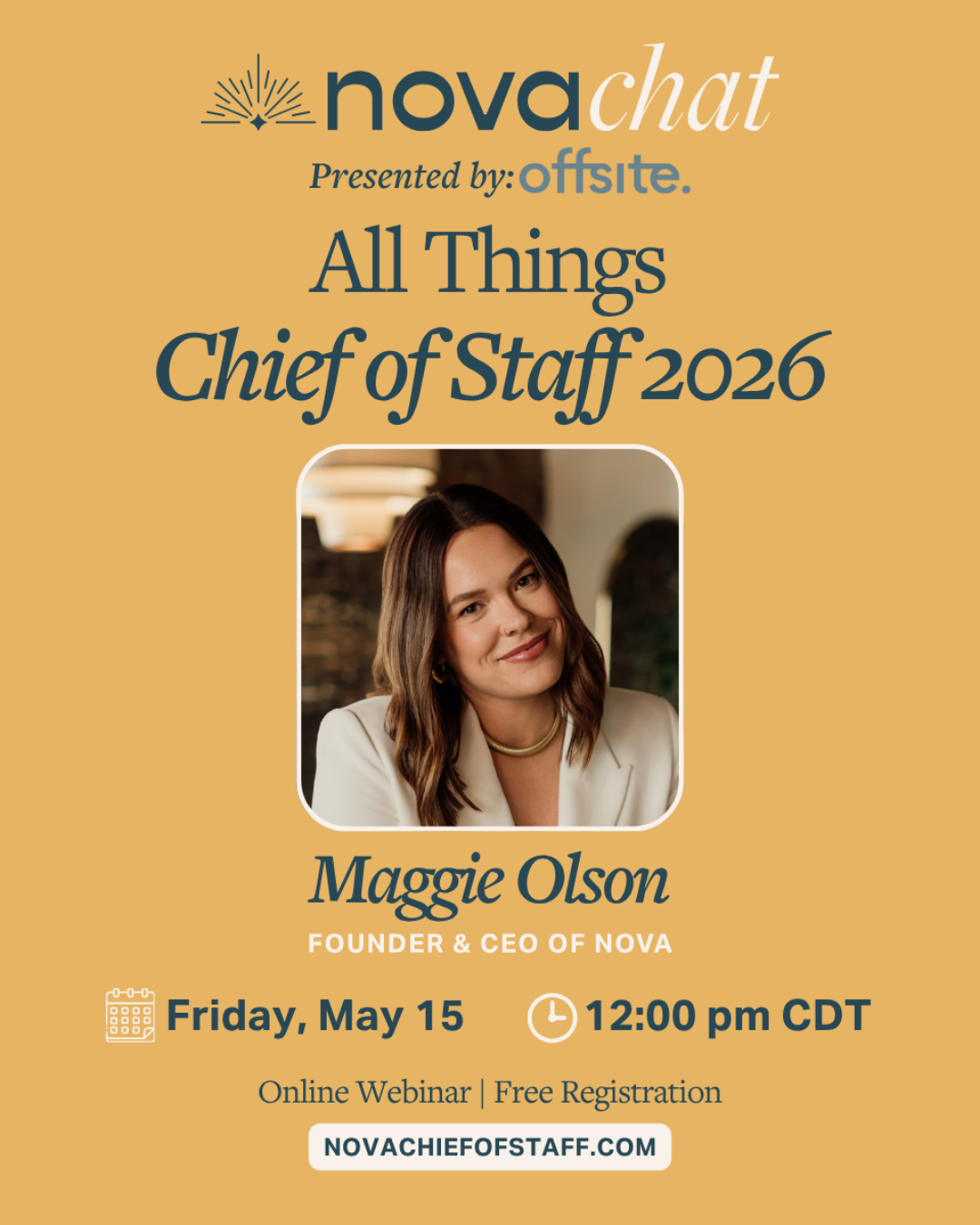 Nova Chat presented by Offsite, All Things Chief of Staff, with Nova Founder and CEO Maggie Olson