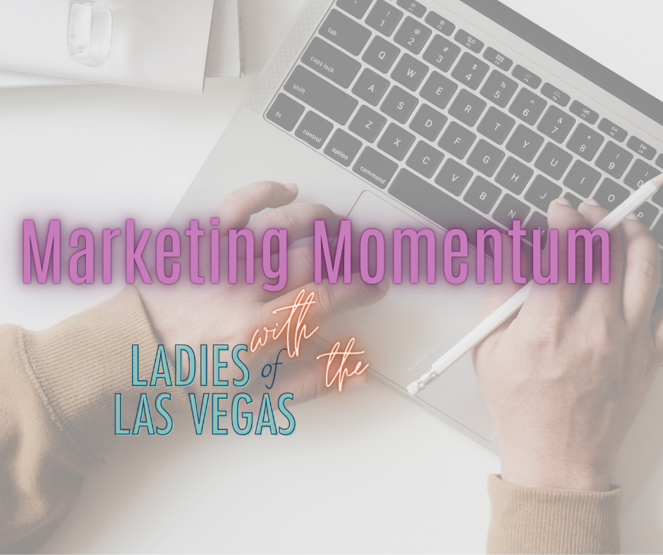 Marketing Momentum: Content Creation Pt.3