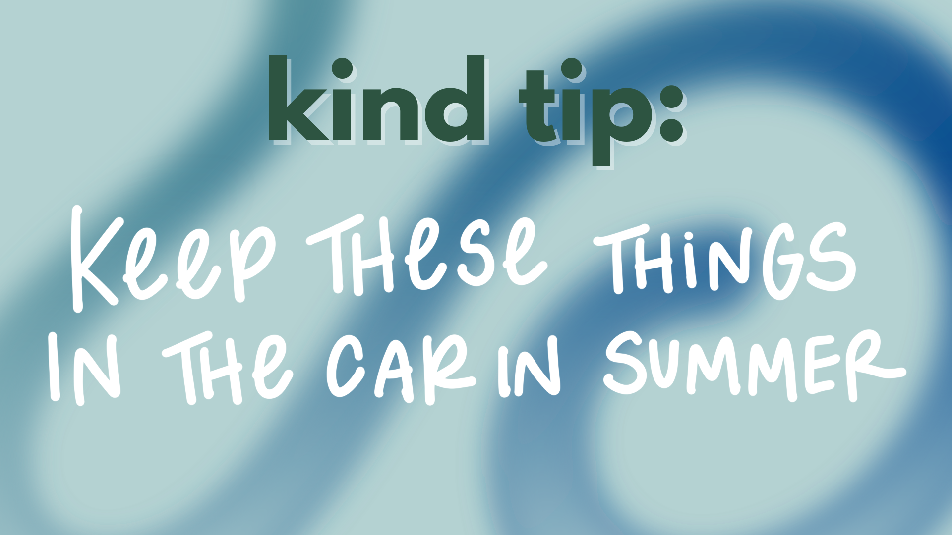 What to Keep in your Car During Summer