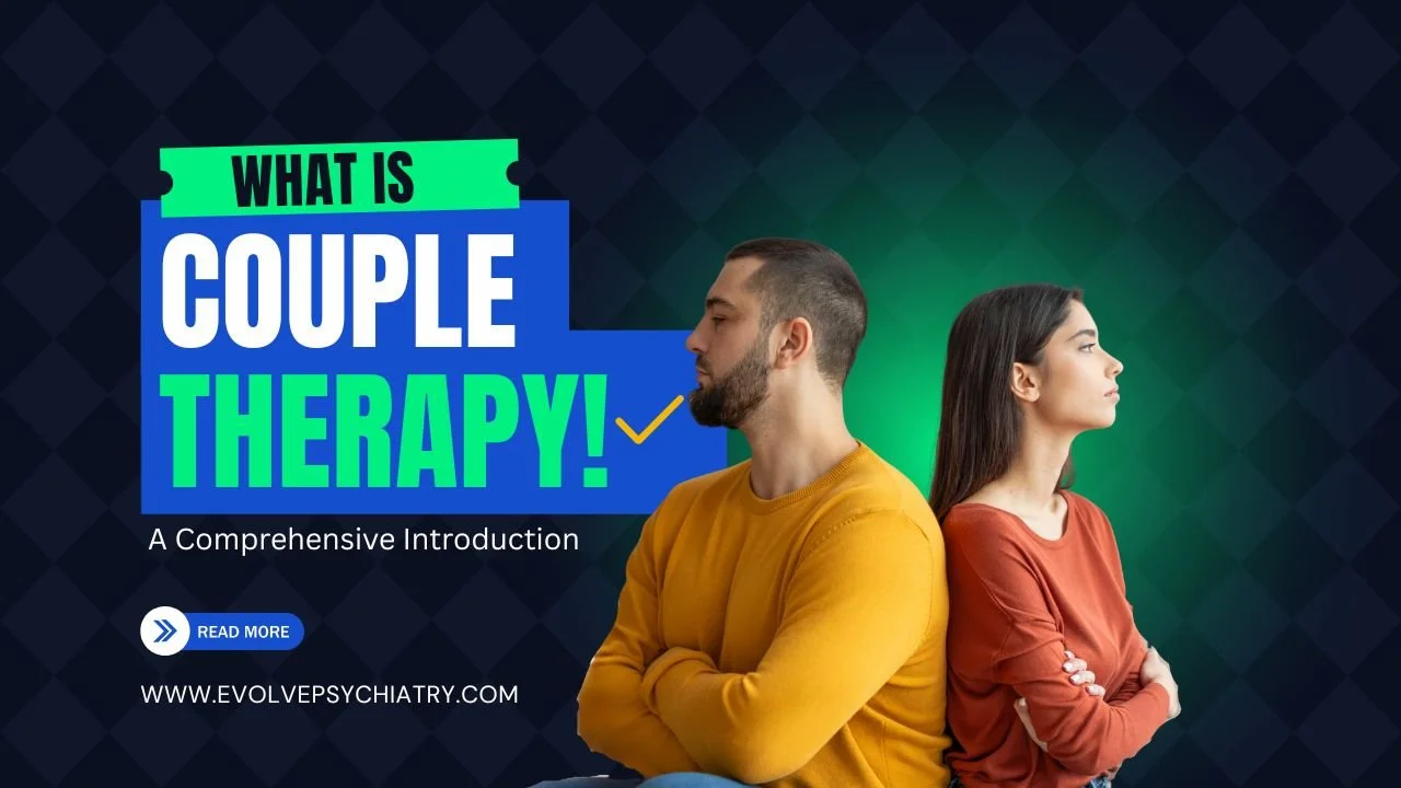What Is Couples Therapy? A Comprehensive Introduction