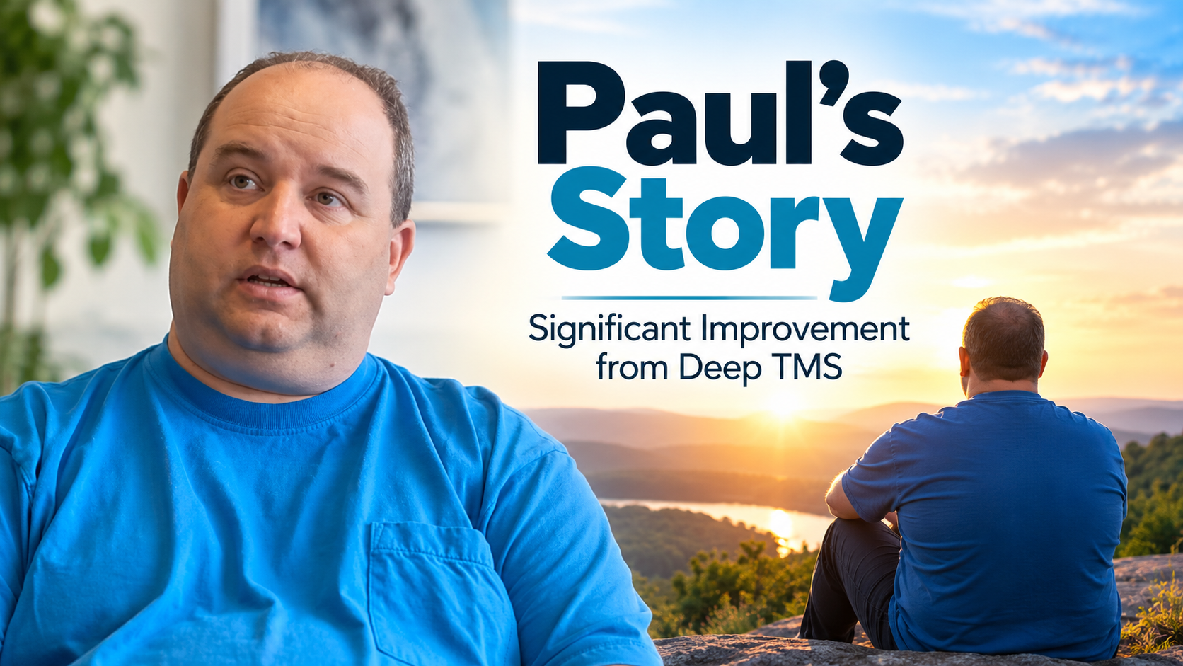 Paul's Story: Neurogenex Depression Patient Experiences Significant Improvement from Deep TMS