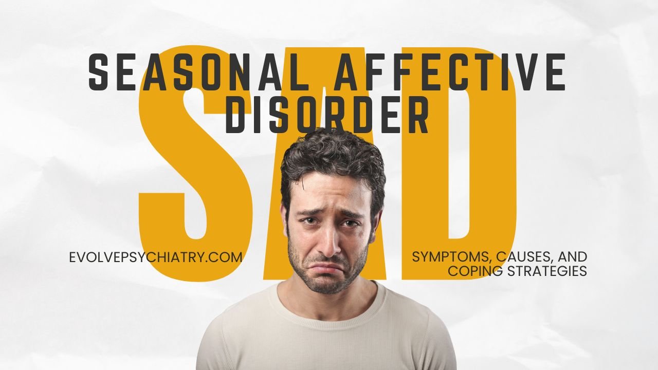 Seasonal Affective Disorder
