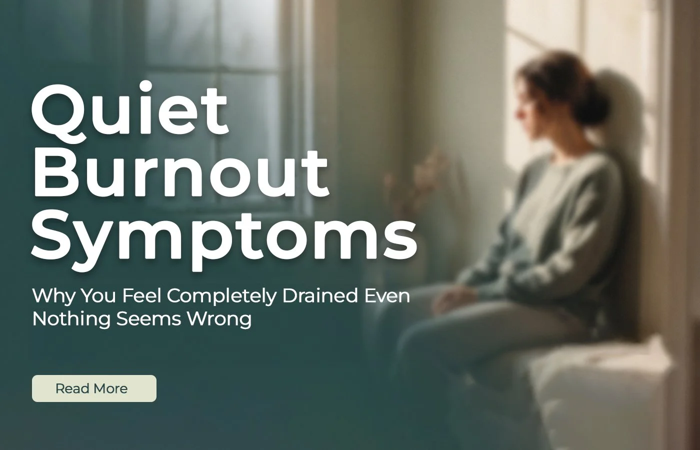 Quiet Burnout Symptoms