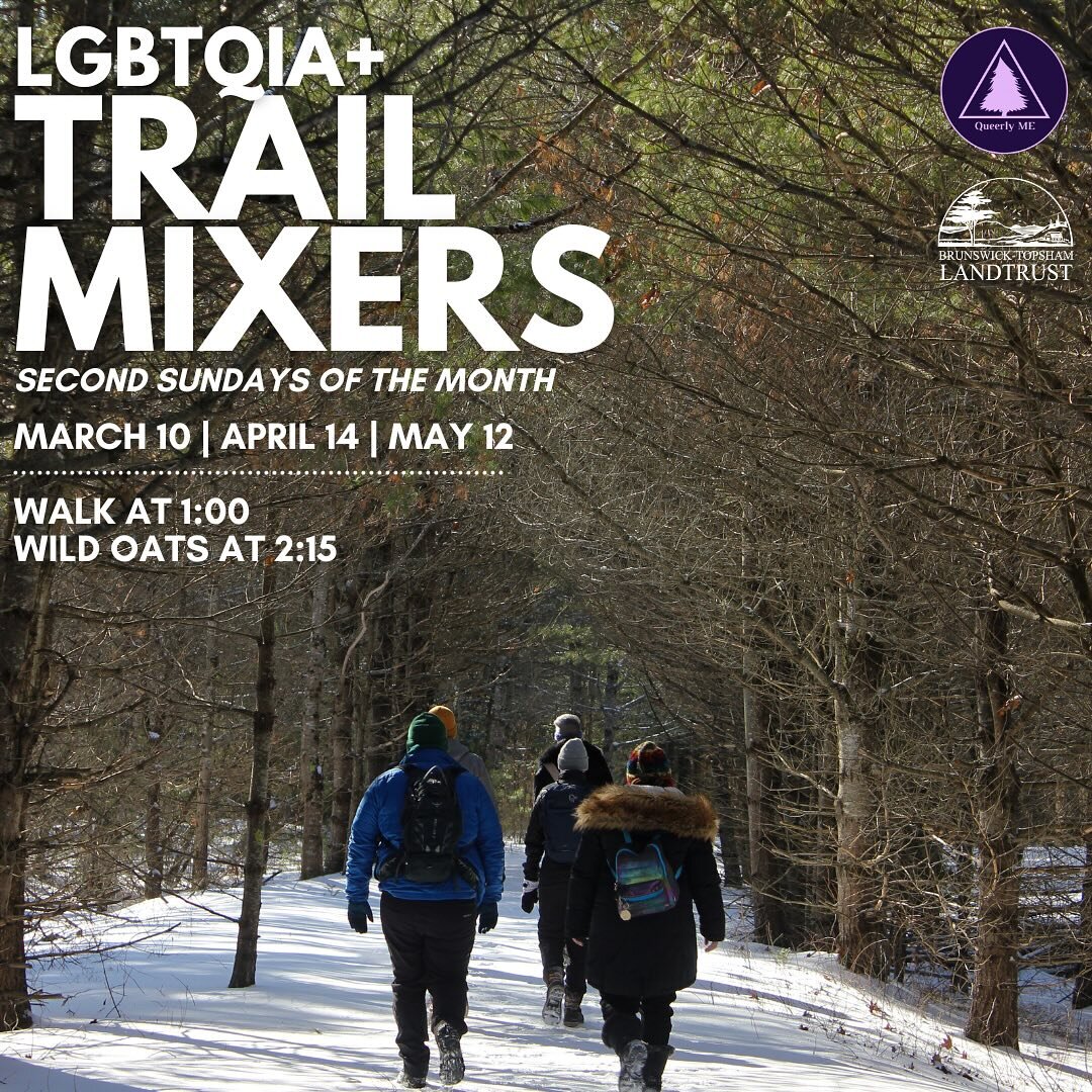 Join Queerly ME and @brunswicktopsham for our fifth series of Trail Mixers! These gatherings encourage forming new connections within the LGBTQIA+ community through a guided walk and group conversation prompts. After our walk, we go to @wildoatsbaker