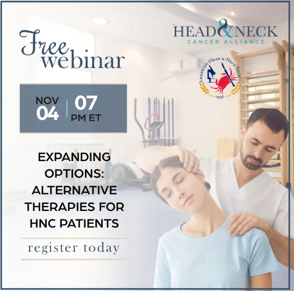 EXPANDING OPTIONS: ALTERNATIVE THERAPIES FOR HNC PATIENTS​