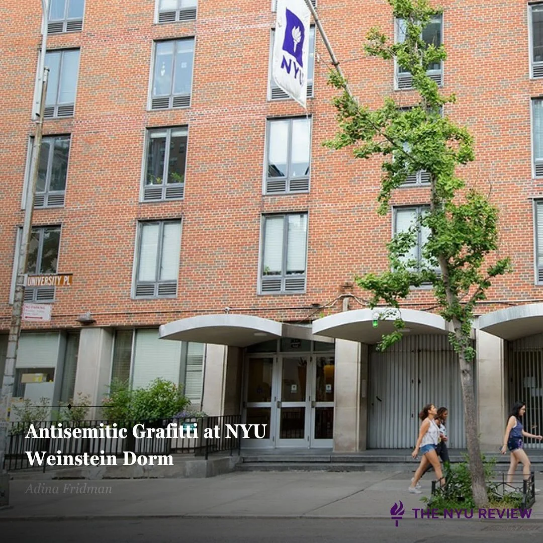In the second related incident since the start of the fall semester, the NYU community received notice that on Tuesday, a freshman student at the Weinstein Hall dormitory discovered that their door had been vandalized with antisemitic graffiti. This 