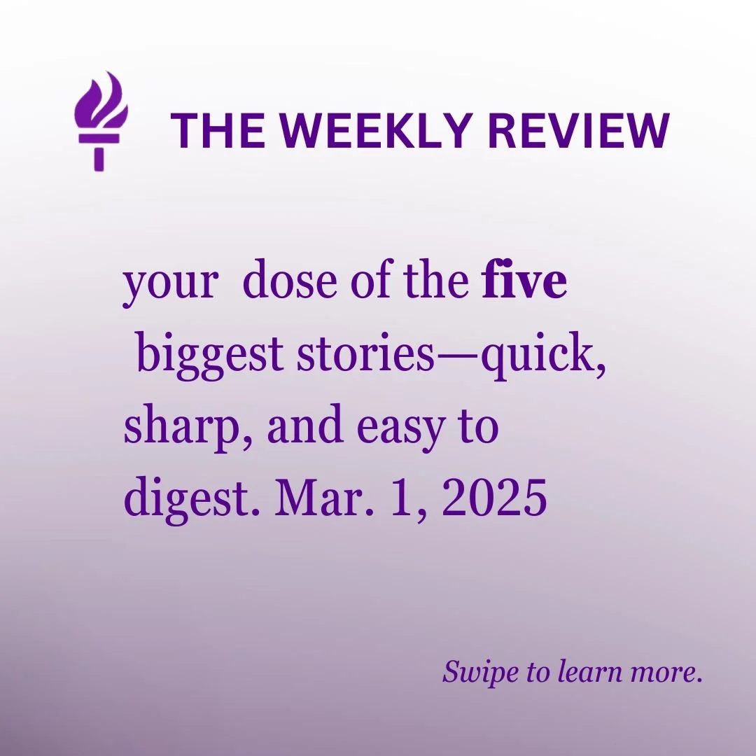 Missed the top stories? We've got you covered. Stay up to date with the biggest campus and global headlines in this week's edition of The Weekly Review!
