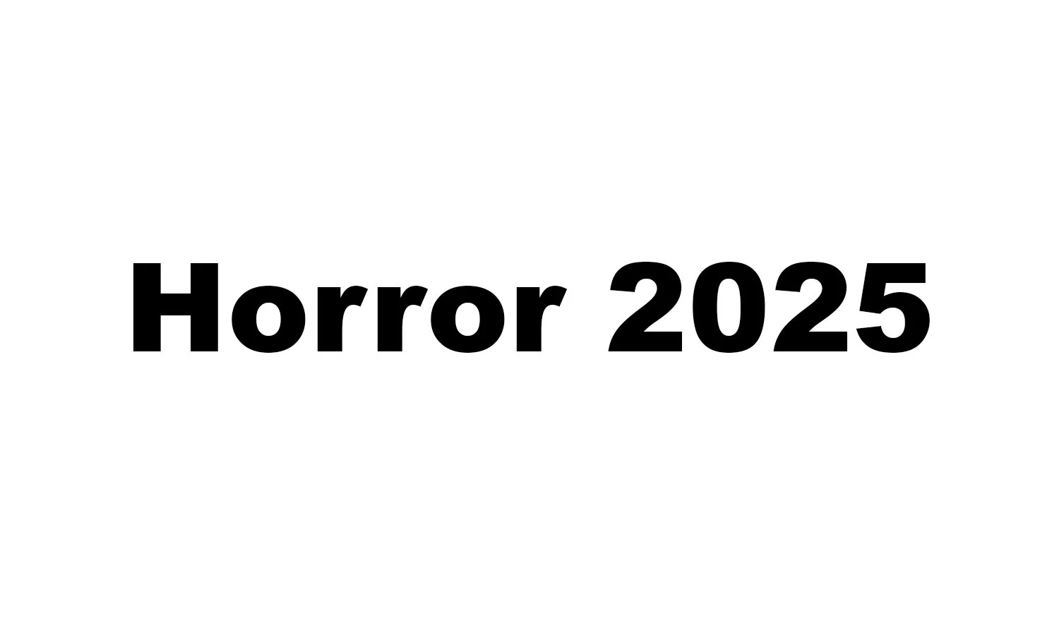Horror 2025
