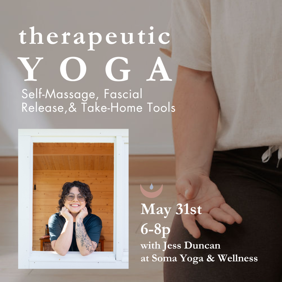 Therapeutic Yoga Workshop: Self-Massage, Fascial Release &amp; Take-Home Tools (Copy)