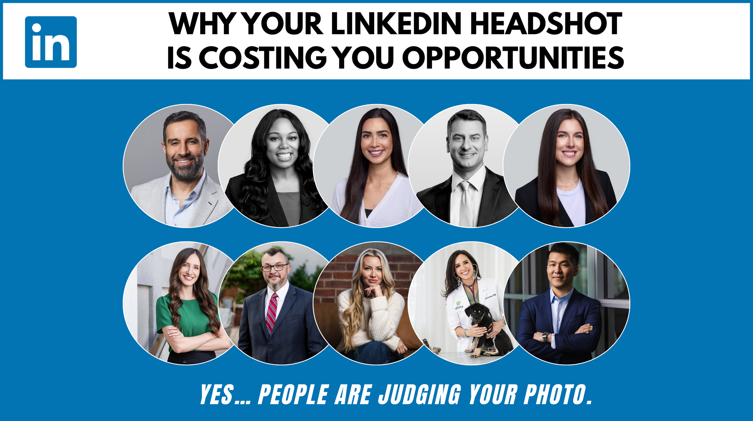 Why Your LinkedIn Headshot Is Costing You Opportunities