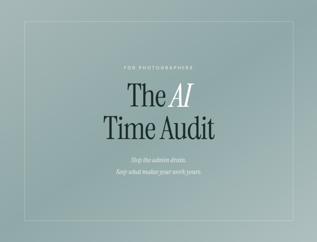 The AI Time Audit for Photographers