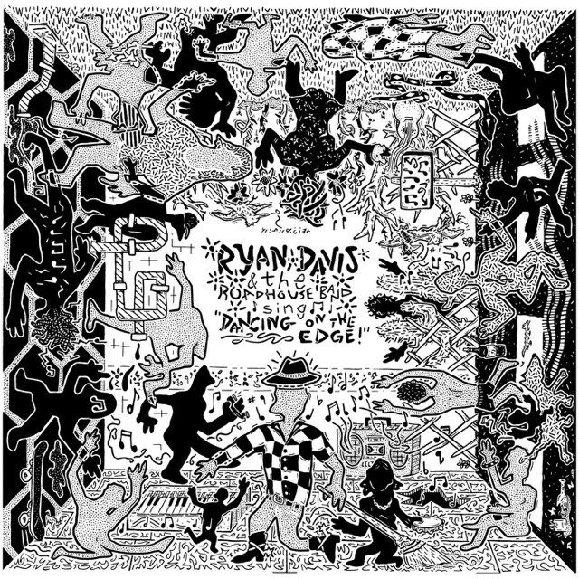 RYAN DAVIS & THE ROAD HOUSE BAND: Dancing on the Edge
