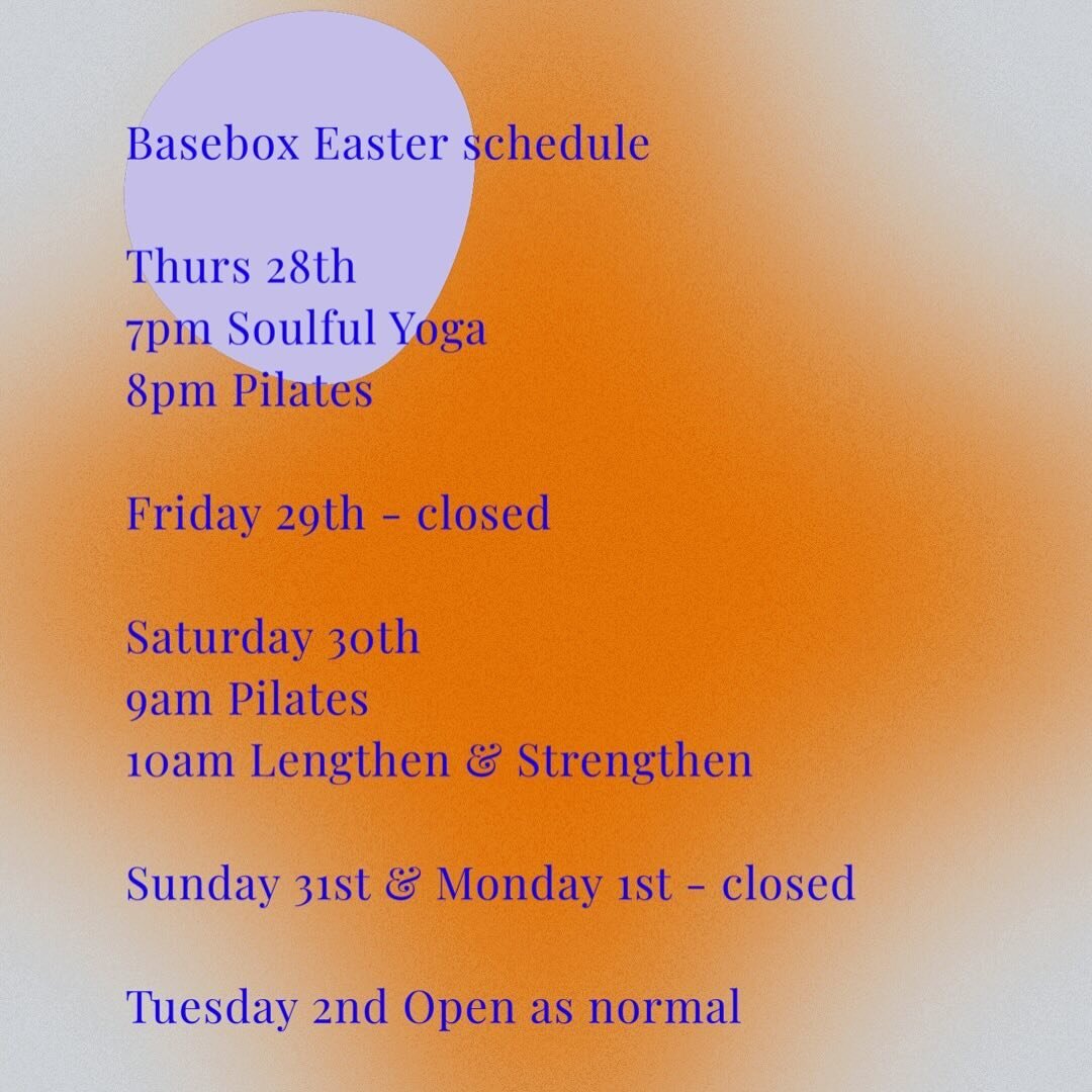 Easter Schedule! We&rsquo;ll be in as usual this Saturday 30th and back to the regular schedule from Tuesday 2nd 💃🏋️&zwj;♀️🧘&zwj;♀️