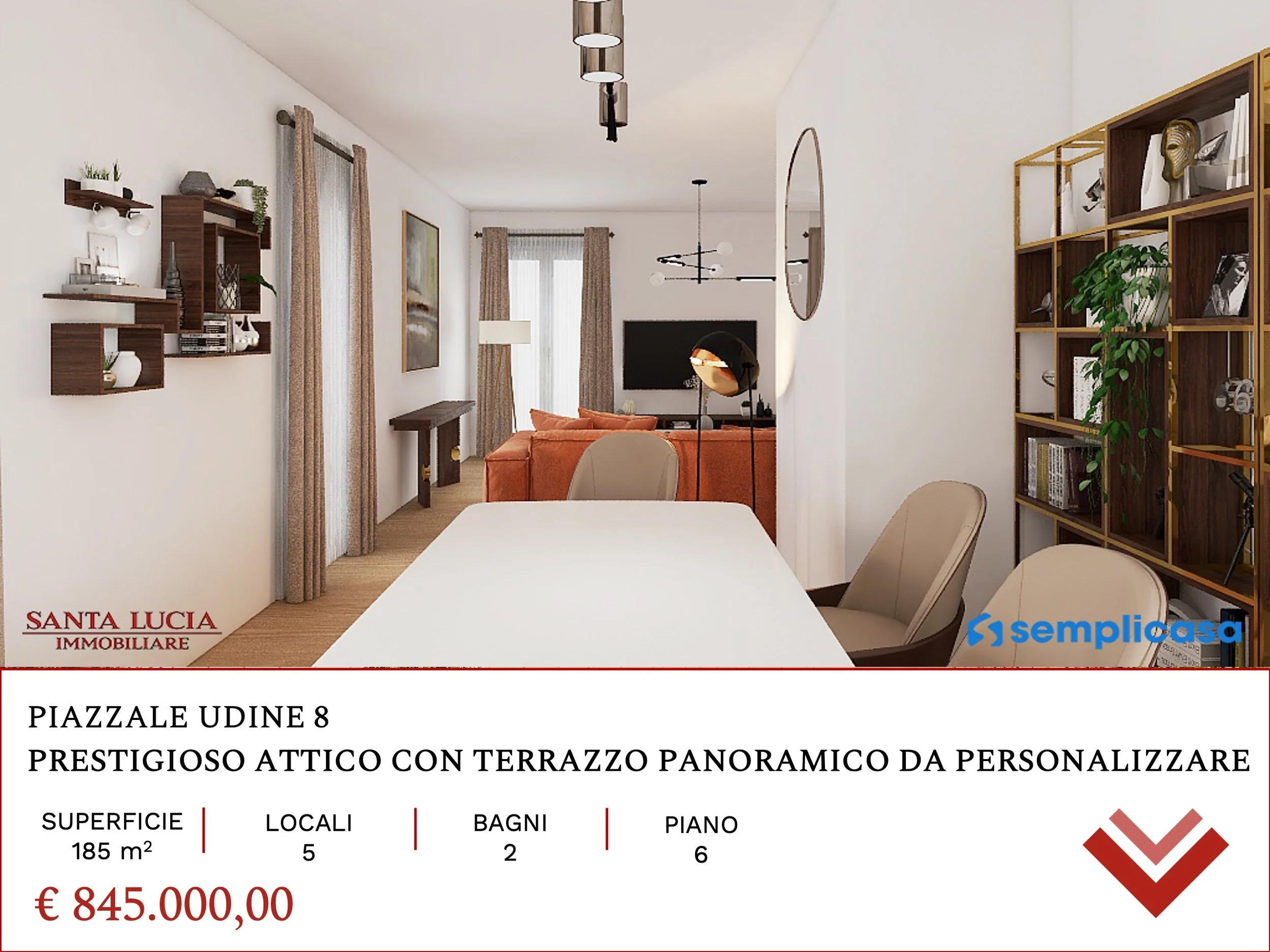 PIAZZALE UDINE 8 ATTICO