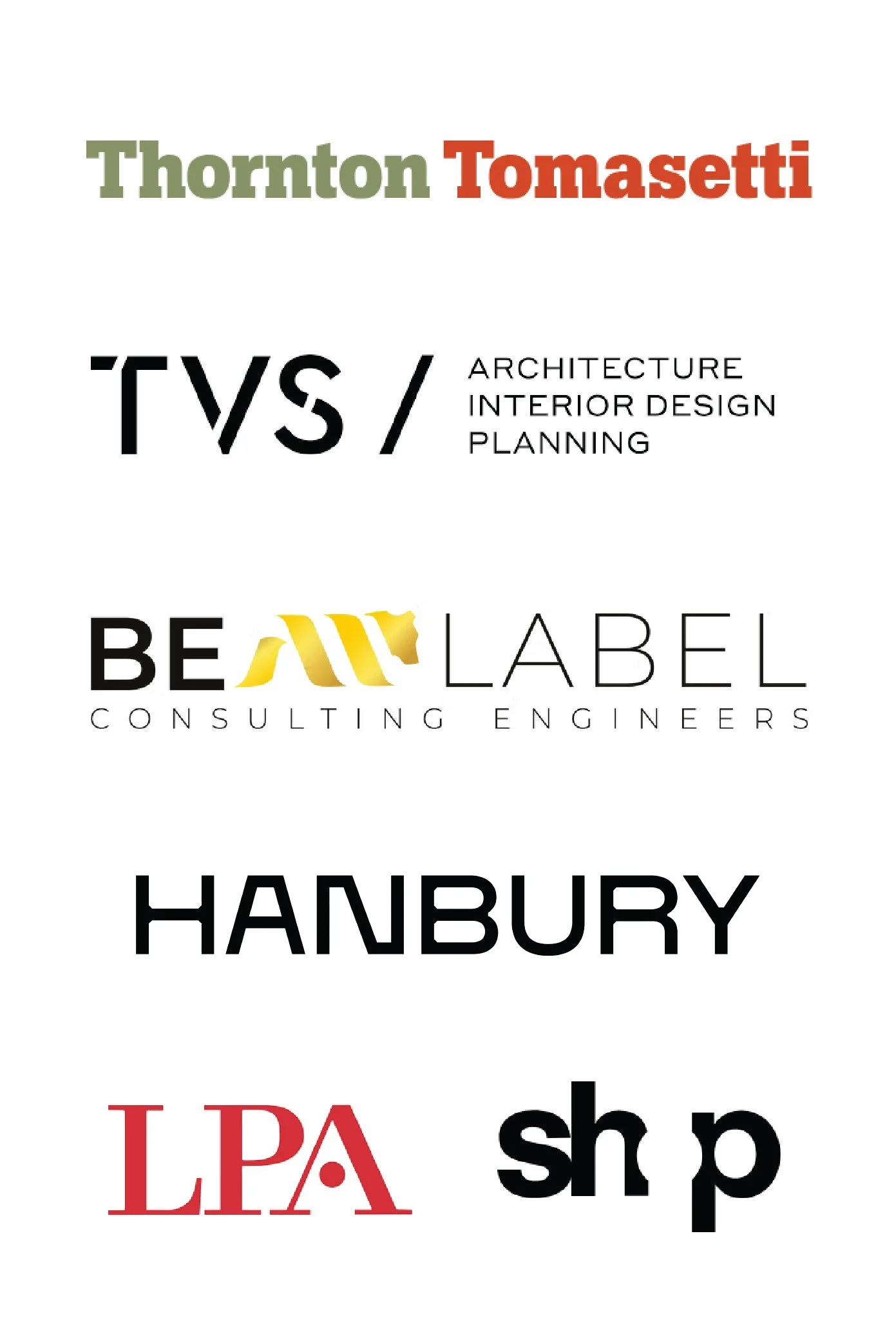 TVS; Thornton Tomasetti; LPA; SHoP Architects; Hanbury; Bear Label Consulting Engineers