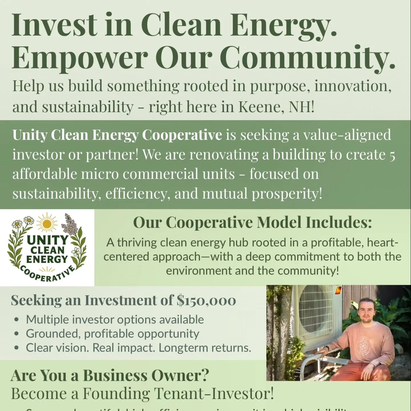 Invest in Clean Energy. Empower Our Community. 
We&rsquo;re creating something exciting in Keene, NH &mdash; a clean energy hub focused on heart, purpose, and community impact.

We're buying and renovating a building in downtown Keene to create 5 hig