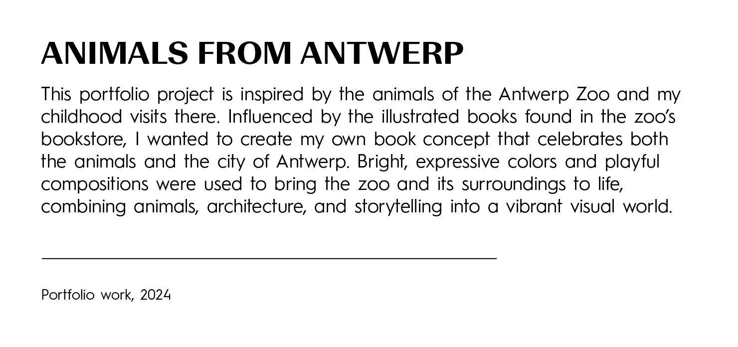 Portfolio titled 'Animals from Antwerp' with introductory text about a project inspired by the Antwerp Zoo animals and childhood visits, emphasizing colorful and playful compositions blending animals, architecture, and storytelling, dated 2024.