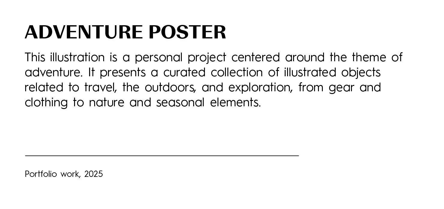 Adventure poster for a personal project in 2025, describing a collection of travel and outdoor exploration illustrations.